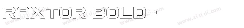 Raxtor Bold字体转换